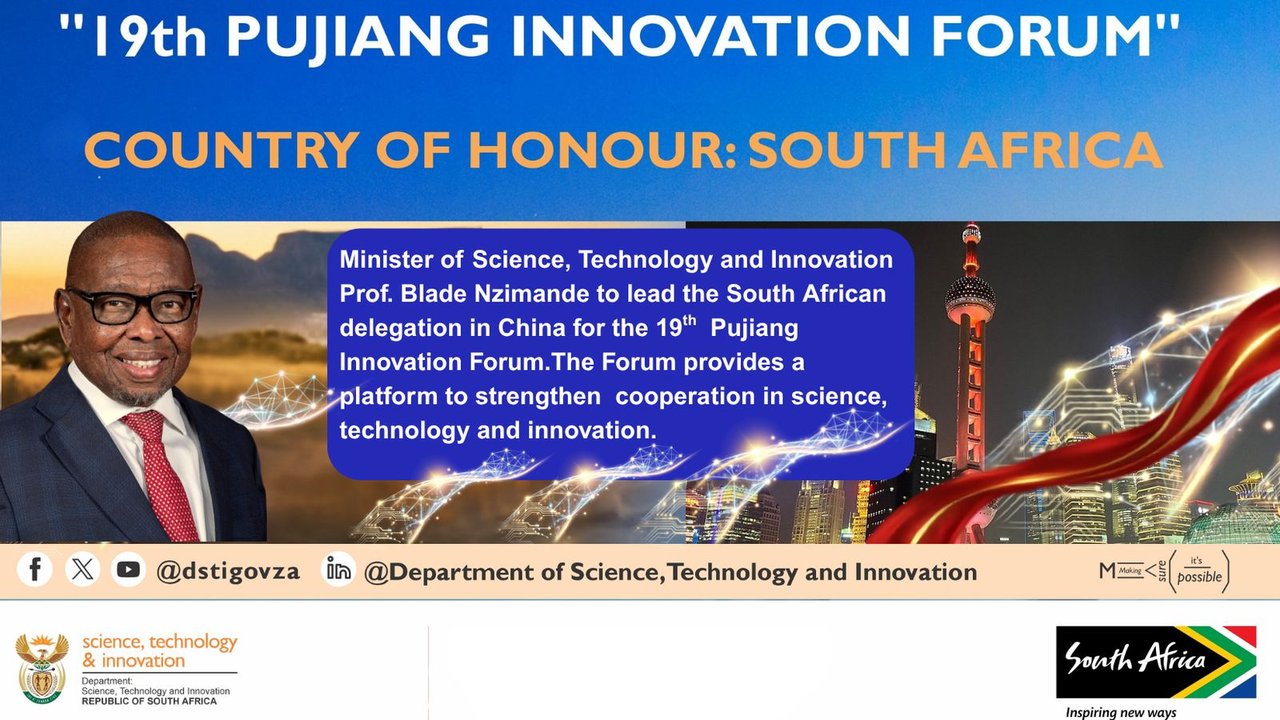 Minister Nzimande leads South Africa's participation at the 19th Pujiang Innovation Forum in China